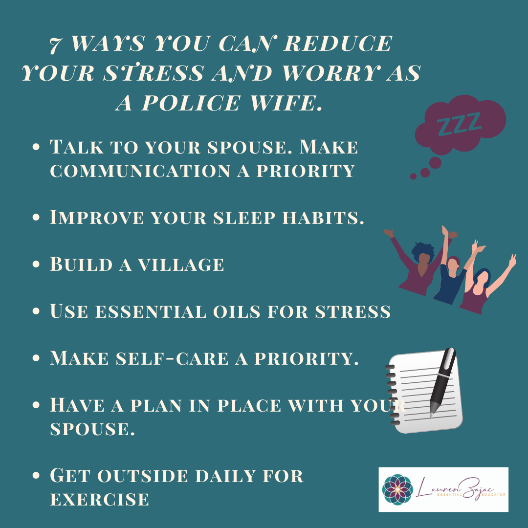Here are 7 ways you can reduce your stress and worry as a police wife.