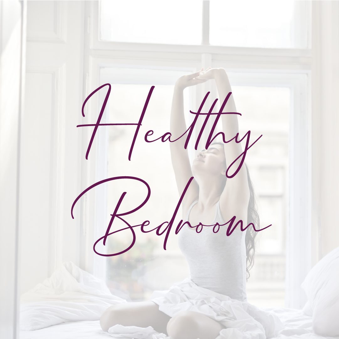 Healthy Bedroom